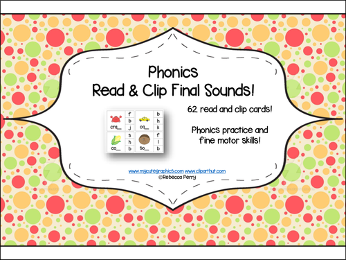 Phonics Read and Clip – Final Sounds – Phonics & Fine Motor Skills (62 cards) - Letters and Sounds