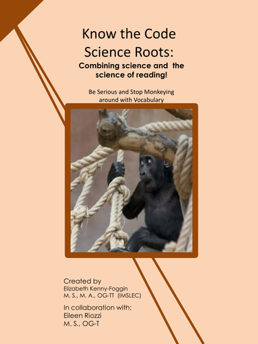 Know the Code: Science Roots - Combining the Science of Reading with Science