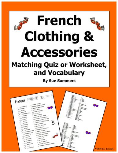French Clothing and Accessories Matching Quiz or Worksheet, and Vocabulary