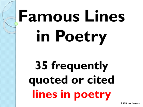 Famous Lines in Poetry - 35 Famous Lines with Title, Author and Date