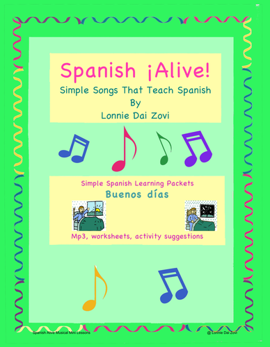  español vivo!  Mini-lecciones musicales para niños – Good Morning Por Lonnie Dai Zovi
