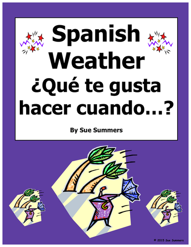 Spanish Weather with Que Te Gusta Hacer Questions Worksheet