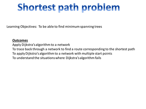 Dijkstras algorithm and homework - whole lesson with clear explanations AQA