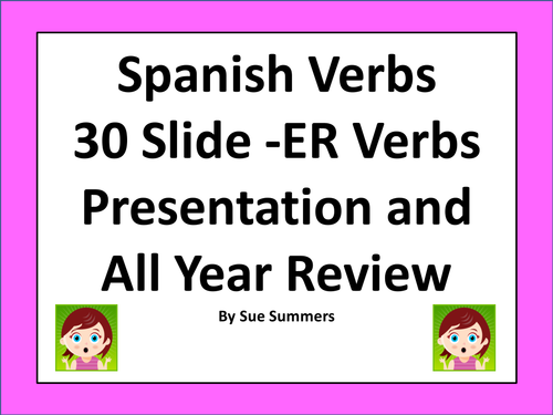Spanish Verbs 30 ER Infinitives Presentation, Verb List and Bulletin Board