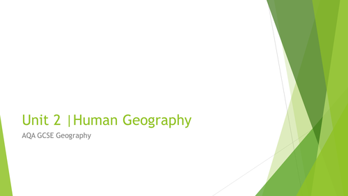 GCSE Geography (AQA) revision questions - Unit 2 (Human Geography)