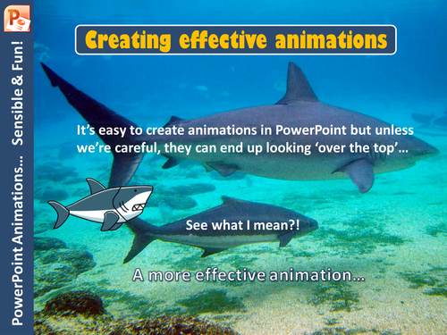 PowerPoint – Creating Effective Animations (PowerPoint, Animations, Effects, Fade, Transitions, Fun)