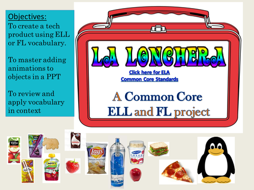 Ed Tech Tutorial, bilingual and hands-on "La Lonchera" or "The Lunchbox"