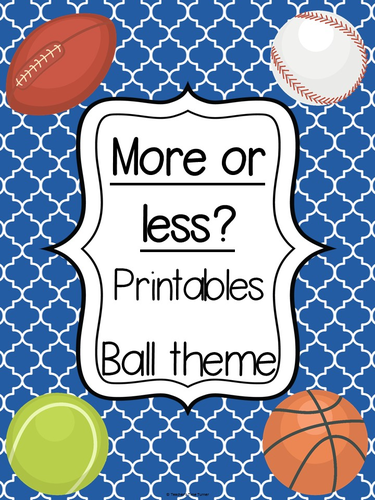 More or Less printables - Ball theme