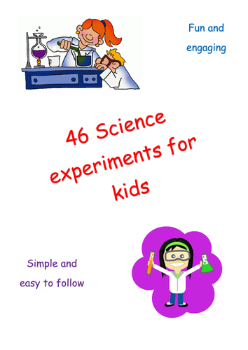 46 Fun Science Experiments