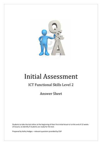 Initial Assessment - Answers Only (ICT FS or ICT GCSE)