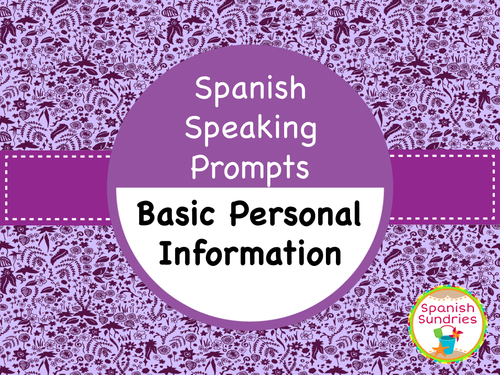 Spanish Speaking Prompts - Basic Personal Information