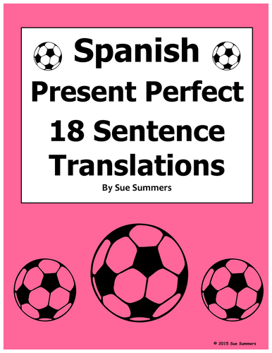 Spanish Present Perfect 18 Sentence Translations and Image IDs
