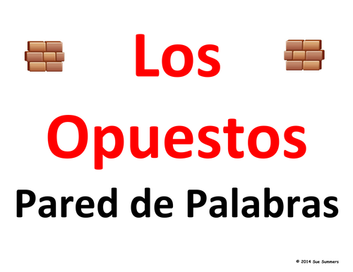 Spanish Opposites Word Wall - Los Opuestos