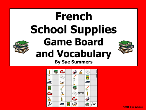 French School Supplies / Class Objects Board Game and Vocabulary