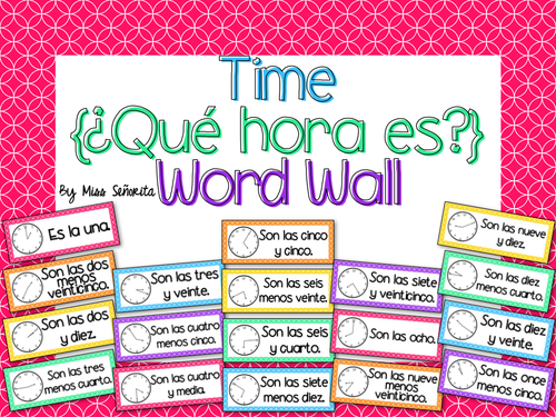 Spanish Time {¿Qué hora es?} Word Wall & Bulletin Board Set