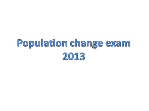 Population Change Exam AQA A