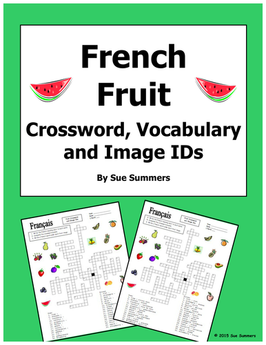 French Fruit Crossword Puzzle and Image IDs Worksheet, and Vocabulary