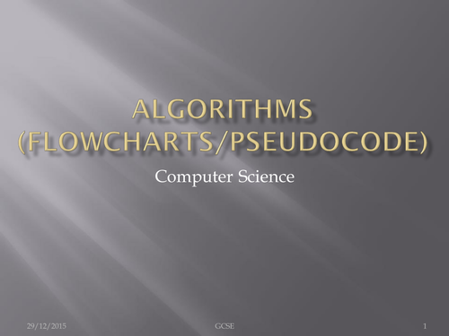 OCR A452 GCSE Practical Investigation THEORY Algorithms (Flowcharts/Pseudocode)