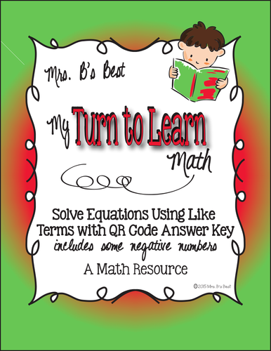My Turn to Learn QR Code Task Cards: Solve Equations with Like Terms