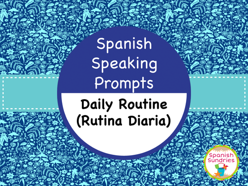 Spanish Speaking Prompts - Daily Routine (Rutina Diaria)
