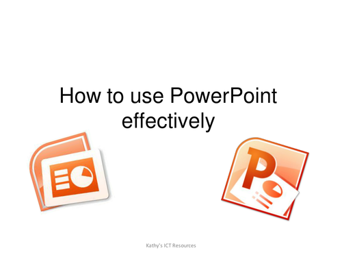 How to use PowerPoint effectively (KS2 Primary and Secondary)