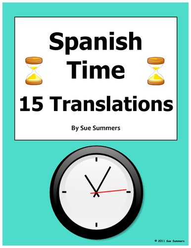 Spanish Time Practice Worksheet #1 - El Tiempo