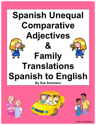 Spanish Unequal Comparative Adjectives and Family Translations