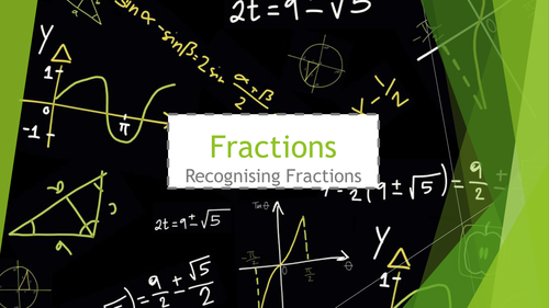 Fractions: Recognising Fractions