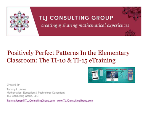 Positively Perfect Patterns In the Elementary Classroom: The TI-10 & TI-15 eTraining
