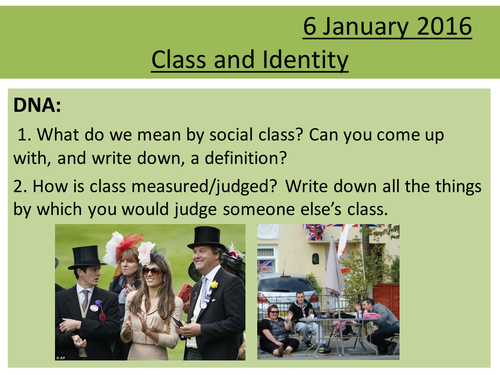 Sociology H580 / H180 Lesson 17 Class and Identity
