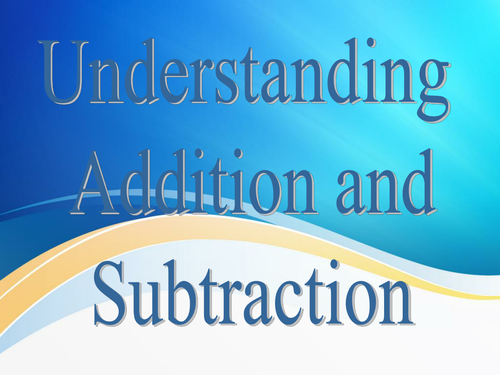 Year 2 Term 2 Week 3 Lesson 4 	Understanding Addition and Subtraction