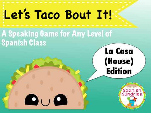 Let's Taco Bout It! - Casa (House) Edition