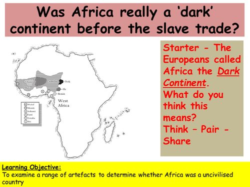 Was Africa a dark and uncivilised continent before 1700?