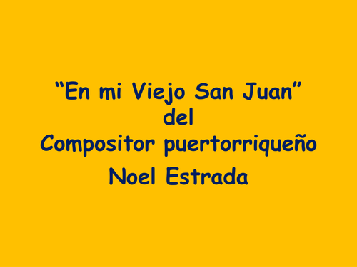 Análisis estructural, lingüístico y literario de En mi Viejo San Juan de Noel Estrada