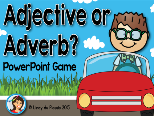 Adjectives and Adverbs PowerPoint Game