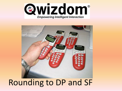 Maths QWIZDOM Powerpoint - Rounding to Decimal places and Significant Figures Revision Quiz