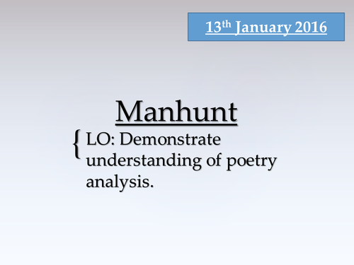 The Manhunt by Armitage with introduction to writing an answer.