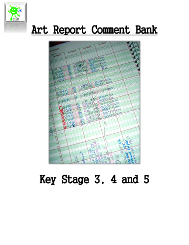 Art Report Comment Bank Key Stage 3, Key Stage 4, Key Stage 5