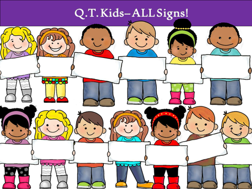 CLIP ART - QT Kids - ALL Signs! - Personal and Commercial use