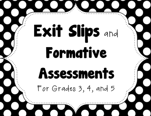 Fifteen Formative Assessments and Exit Slips