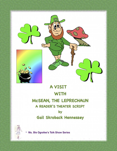 Leprechauns:Interview with McSean the Leprechaun: A Reader's Theater Script