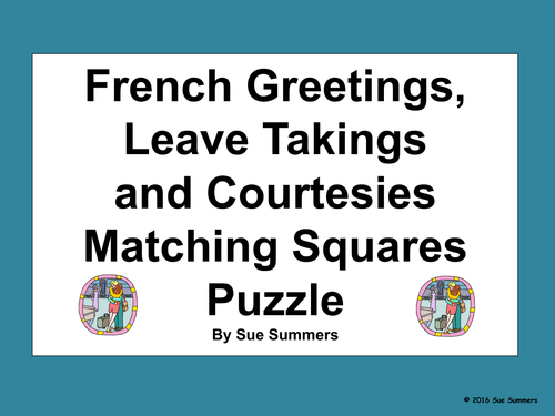 French Greetings, Leave Takings and Courtesies Matching Squares Puzzle 