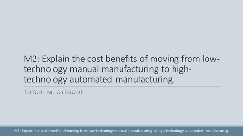 Manual manufacturing versus automated manufacturing
