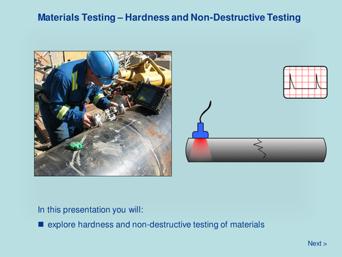 Materials Testing - Hardness and Non-Desctructive Testing