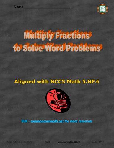 Multiplication Word Problems; Fractions - 5.NF.6