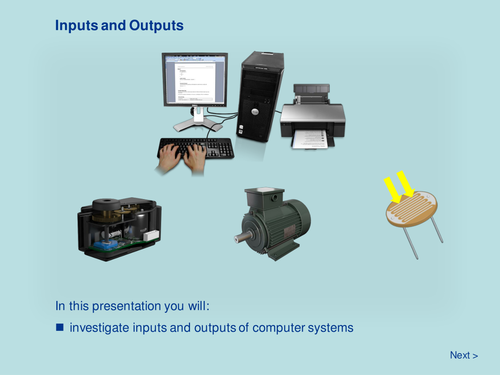 Computer Science - Inputs and Outputs