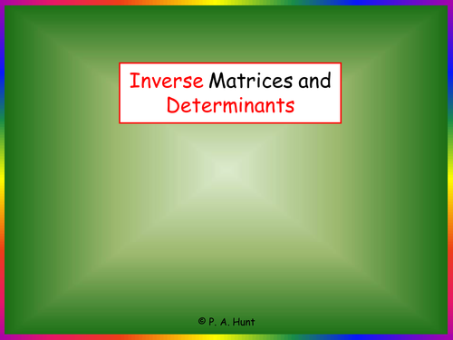 Inverse Matrices and Determinants