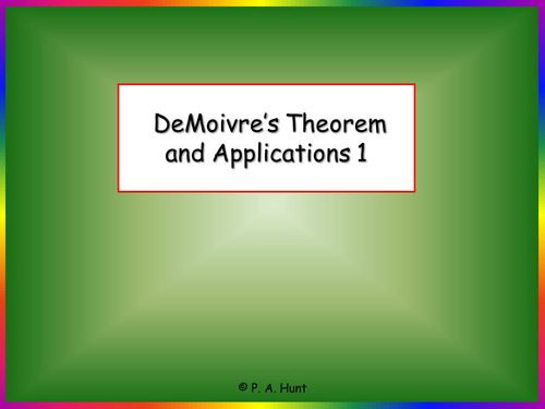 DeMoivre's Theorem and Applications 1