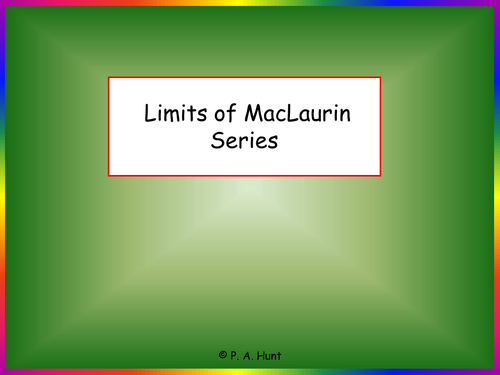 Limits of MacLaurin's Series