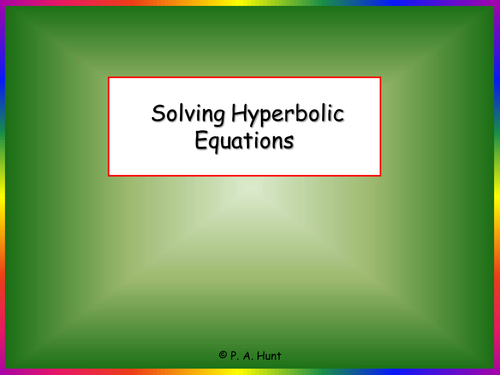 Solving Hyperbolic Equations